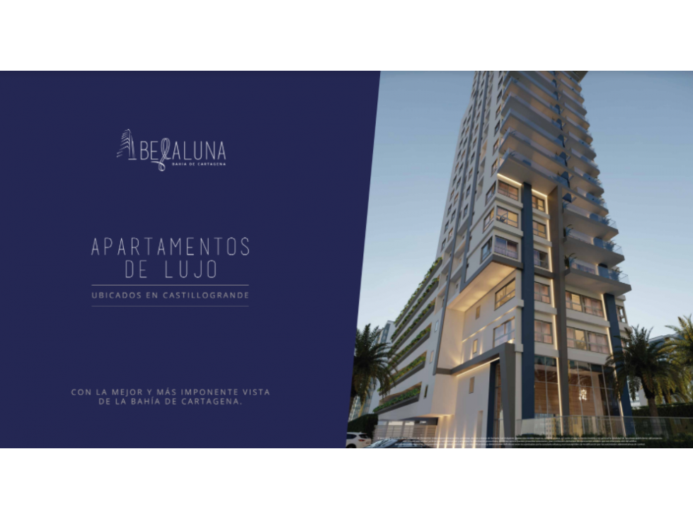 BELLALUNA, Proyecto de Apartamentos en Cartagena, Castillogrande