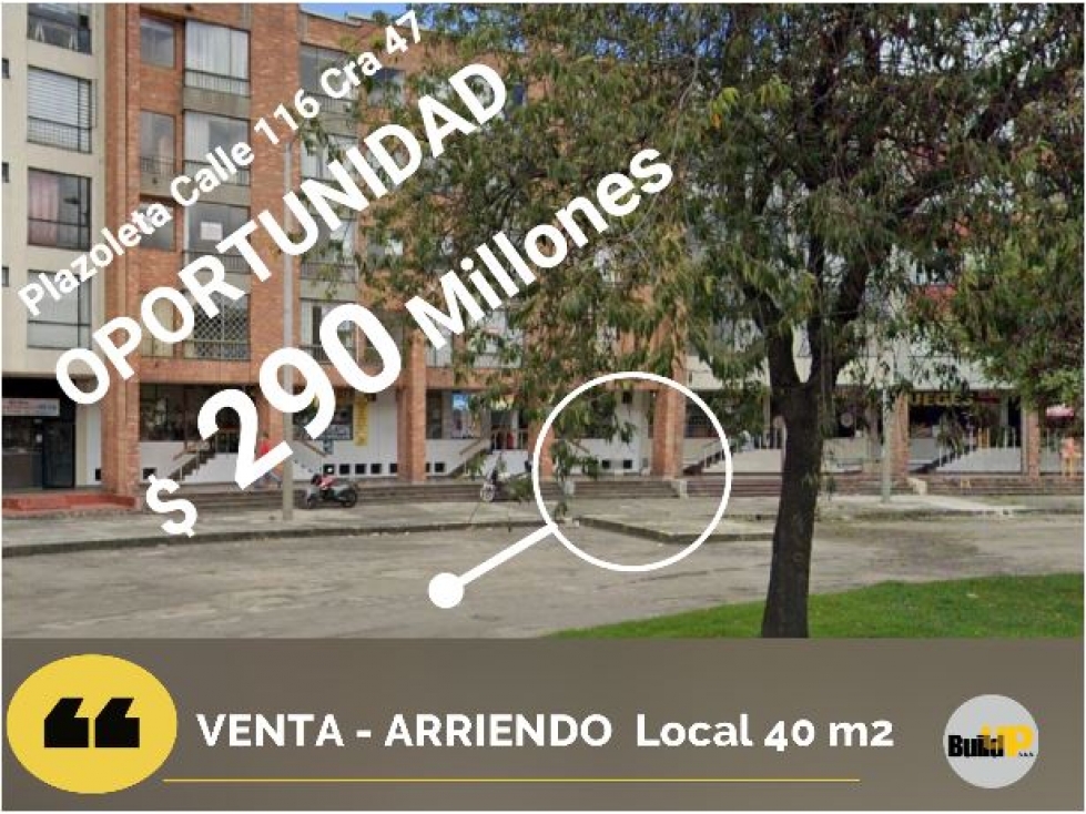 VENTA LOCAL - Av. Calle 116 Cra 47 - Plazoleta Alhambra - 40 m2