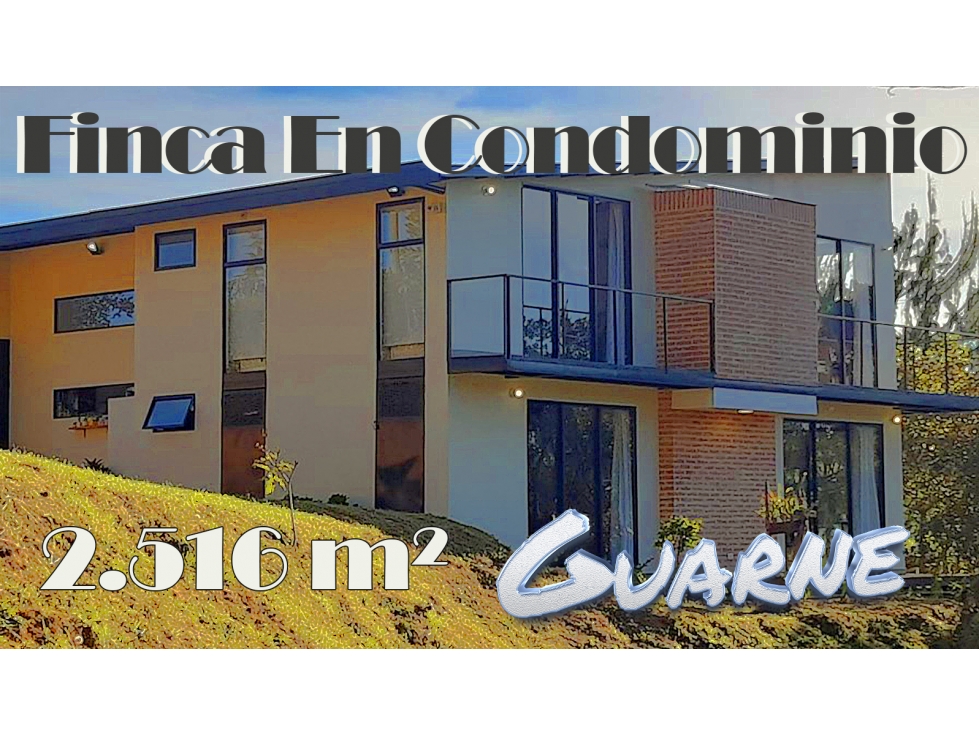 Finca Moderna En Condominio 2.516 m² (Guarne)